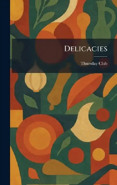 Delicacies by Thursday Club