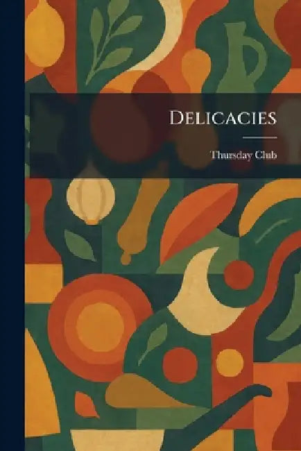 Delicacies by Thursday Club