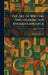 The Art of Writing and Speaking the English Language: Dictionary of Errors by Sherwin Cody