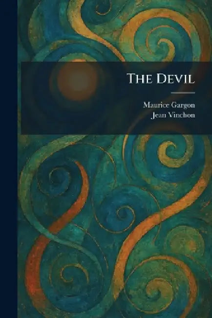 The Devil by Maurice Gargon, Jean Vinchon