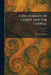 A Dictionary of Christ and The Gospels by Various