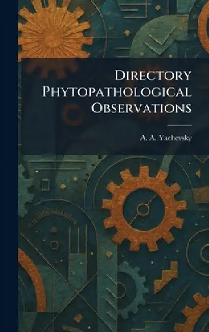 Directory Phytopathological Observations by A. A. Yachevsky