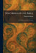 Doctrines of the Bible: A Brief Discussion of the Teachings by Daniel Kauffman