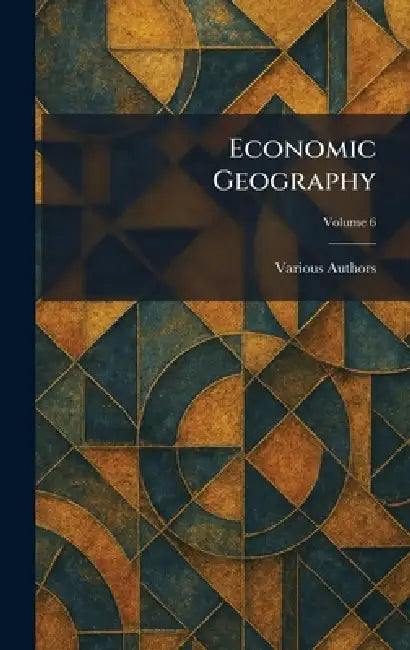 Economic Geography by Various