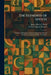 The Elements of Speech: A Textbook Designed to Promote Knowledge Of, and Proficiency In, Speech--Public and Private by James Milton O'Neill, Andrew Thomas Weaver