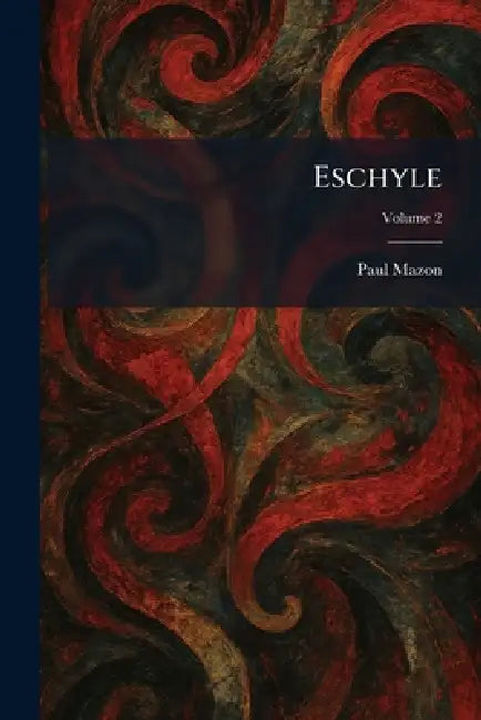 Eschyle by Paul Mazon