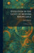 Evolution in the Light of Modern Knowledge: A Collective Work by James H. Jeans