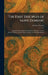 The First Disciples of Saint Dominic: Adapted and Enlarged From Father Anthony Touron's Histoire AbrÃ(c)gÃ(c)e Des Premiers Disciples De Saint Dominiq by Antoine Touron