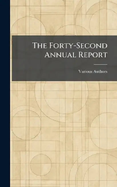 The Forty-second Annual Report by Various