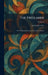 The Freelands: The Works of John Galsworthy. Grove Edition by John Galsworthy