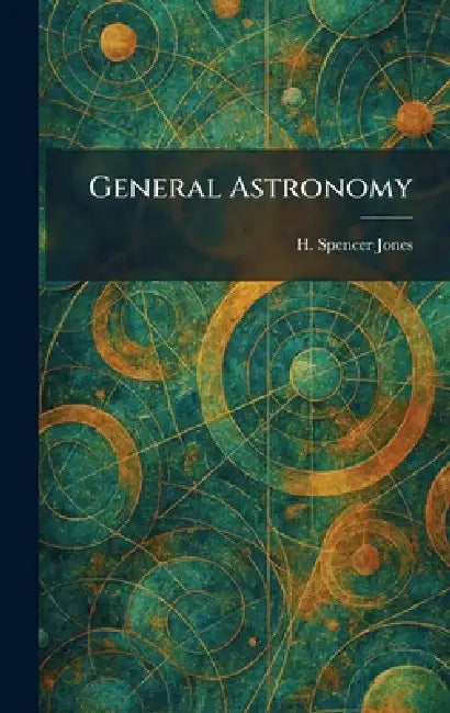 General Astronomy by H. Spencer Jones