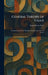General Theory of Value: Its Meaning and Basic Principles Construed in Terms of Interest by Ralph Barton Perry