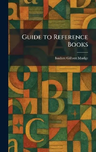 Guide to Reference Books by Isadore Gilbert Mudge