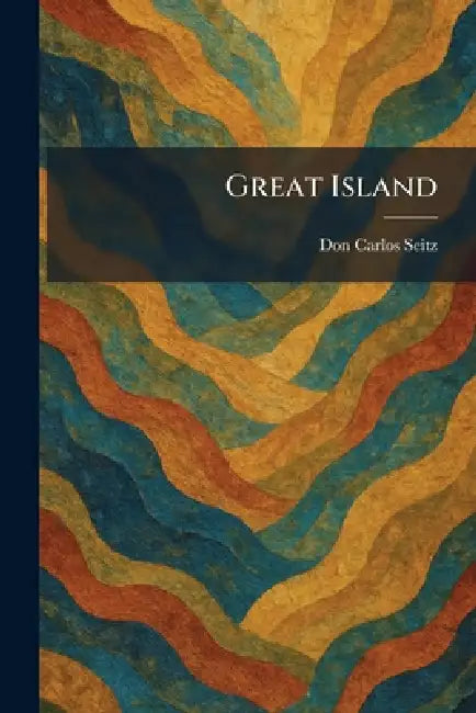 Great Island by Don Carlos Seitz