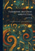 Harmonic Material and Its Uses: A Textbook for Teachers, Students and Music Lovers by Adolf Weidig