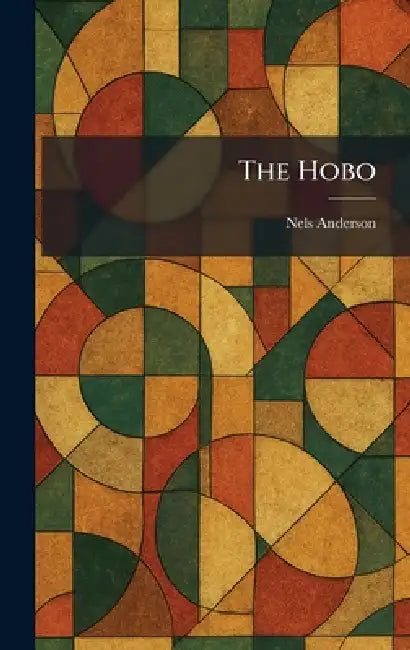 The Hobo by Nels Anderson
