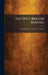 The Holy Bible in Bengali: Containing the Old and New Testaments by Calcutta British and Foreign Bible
