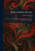 Hollywood Plays: Twelve One-Act Plays From the Repertory of the Writers' Club of Hollywood, California by Kenyon Nicholson
