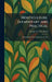 Horticulture, Elementary and Practical: Third Edition, Thoroughly Revised, Etc by George W. M. Sc Hood
