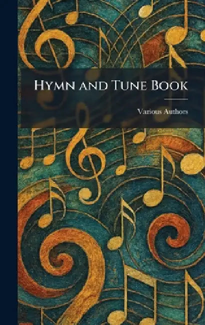 Hymn and Tune Book by Rangoon American Baptist Mission Press