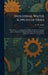 Industrial Water Supplies of Ohio: With Chapters on Impurities in Water Methods of Analysis and the Statement of Results and Their Interpretation the by C. W. Foulk