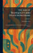 The Inn of Tranquility and Other Impressions: Verses New and Old. The Works of John Galsworthy. Grove Edition. by John Galsworthy