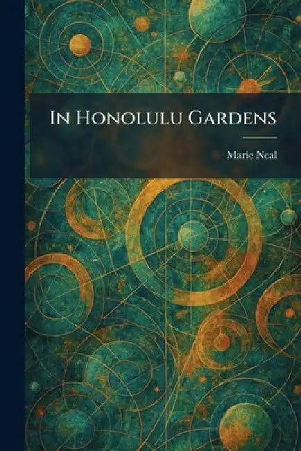 In Honolulu Gardens by Marie Neal