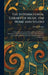 The International Library of Music for Home and Studio: Study Material in Four Books a Manual of Practical Instruction in Pianoforte Playing Combining by Charles Dennã(c)E
