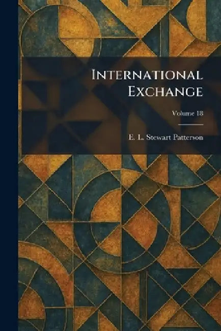 International Exchange by E. L. Stewart Patterson