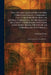 The Life and Adventures of Mrs. Christian Davies, Commonly Call'd Mother Ross; Who, in Several Campaigns... In the Quality of a Foot-Soldier and Drago by Christian Davies