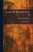 James W. Wadsworth, Jr.: A Biographical Sketch by Henry Frank Holthusen
