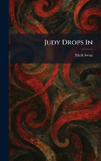 Judy Drops In by Mark Swan