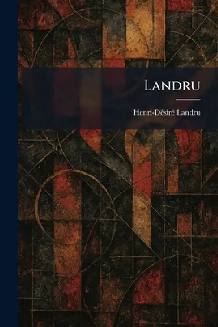 Landru by Henri-Dã(c)Sirã(c) Landru