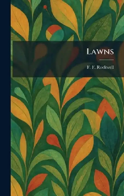 Lawns by F. F. Rockwell