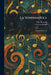 La Sonnambula: Opera in Two Acts by Felice Romani, Vincenzo Bellini