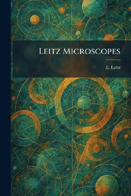 Leitz Microscopes by E Leitz