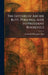 The Letters of Archie Butt, Personal Aide to President Roosevelt by Archibald Willingham Butt
