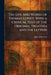 The Life and Works of Thomas Lupset, With a Critical Text of the Original Treatises and the Letters by John Archer Gee