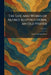 The Life and Works of Alfred Aloysius Horn, an Old Visiter by Alfred Aloysius Horn