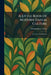 A Little Book of Modern Dahlia Culture: The "Little Book" Series by William Henry Waite