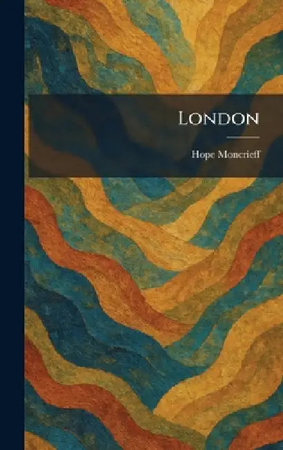 London by Hope Moncrieff