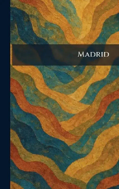 Madrid by Madrid Guias Cob