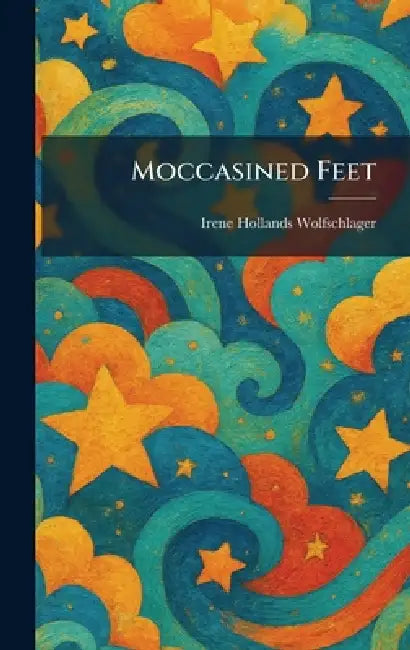 Moccasined Feet by Irene Hollands Wolfschlager