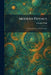 Modern Physics: A General Survey of Its Principles by Theodor Wulf