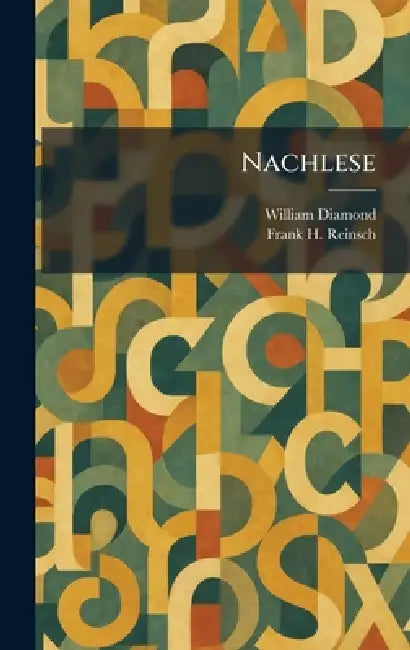 Nachlese by William Diamond, Frank H. Reinsch