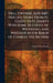 Nell Gwynne, 1650-1687: Her Life Story From St. Giles's to St. James's With Some Account of Whitehall and Windsor in the Reign of Charles the Second by Arthur Irwin Dasent