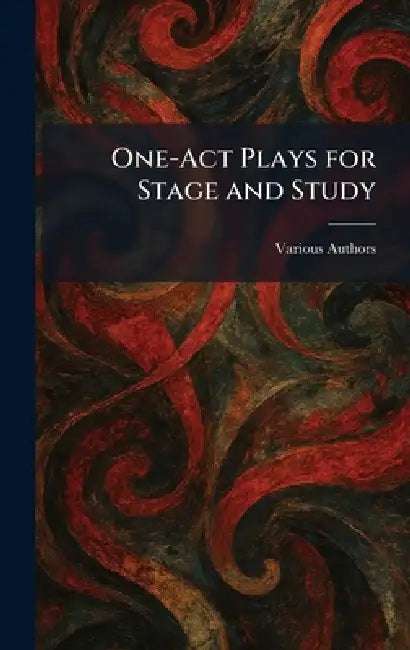 One-Act Plays for Stage and Study by Samuel French