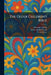 The Older Children's Bible by Alexander Nairne, Arthur Quiller-Couch, T. R. Glover