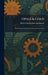 Opals & Gold: Wanderings & Work on the Mining & Gem Fields by Robert MacLauchlan MacDonald