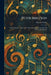 Peter Ibbetson: Lyric Drama in Three Acts (Nine Scenes) From the Novel by George Du Maurier by Deems Taylor